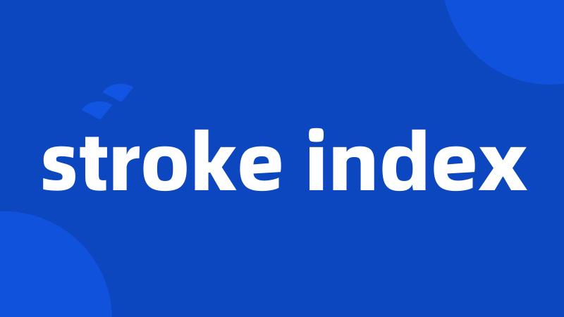 stroke index