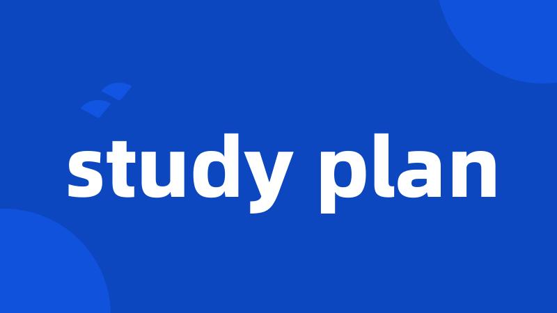 study plan