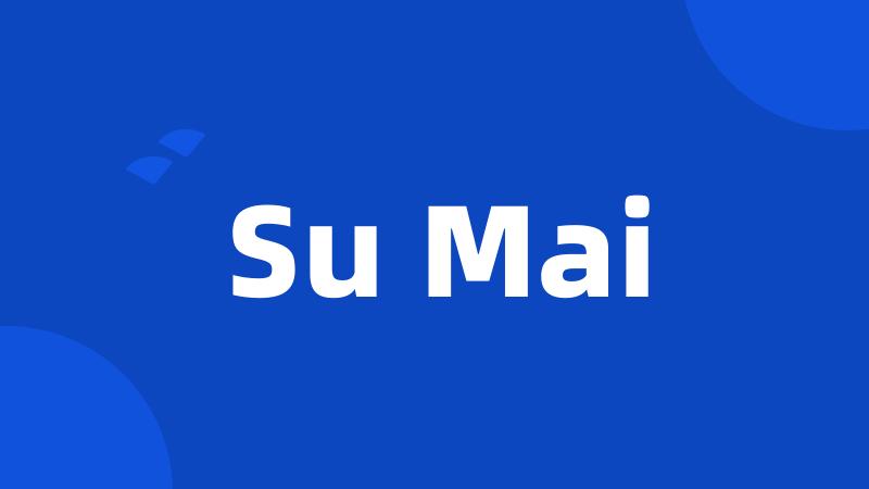 Su Mai