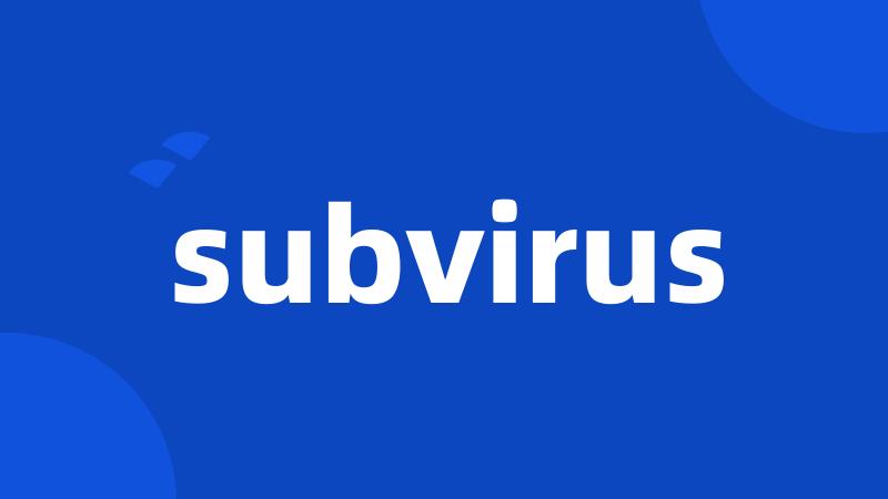 subvirus