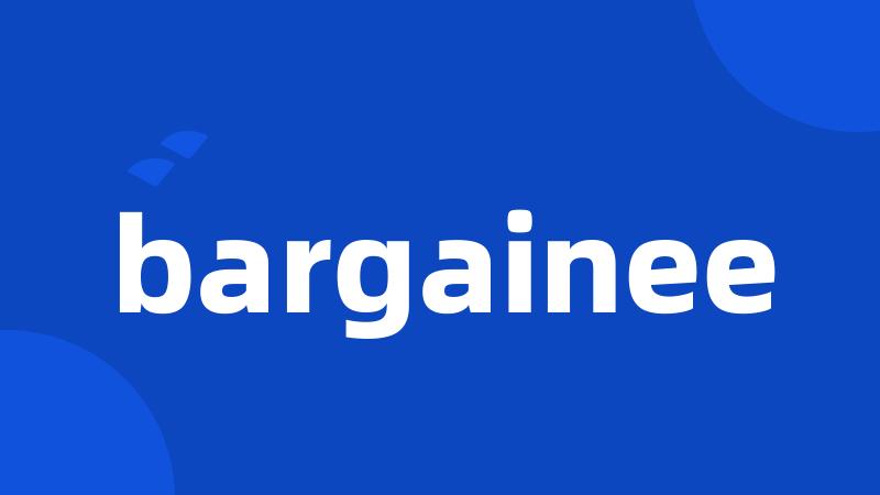 bargainee