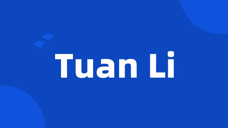 Tuan Li