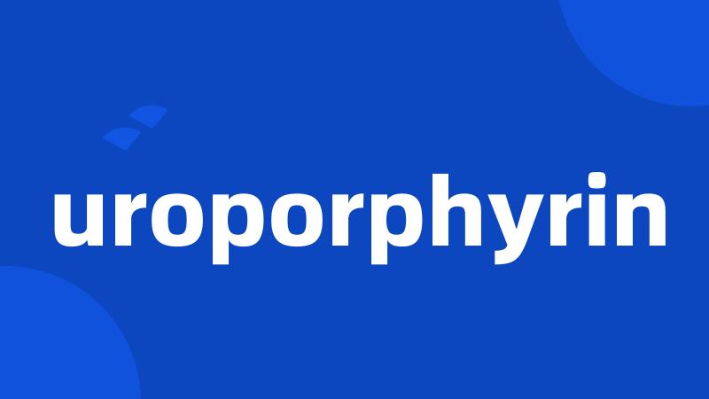 uroporphyrin