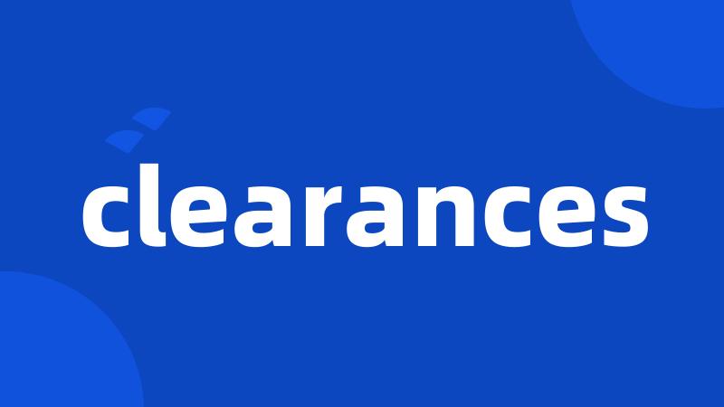 clearances