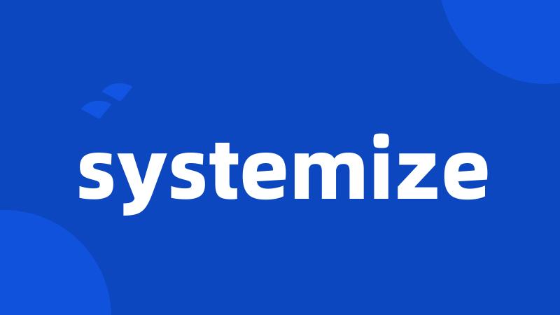 systemize