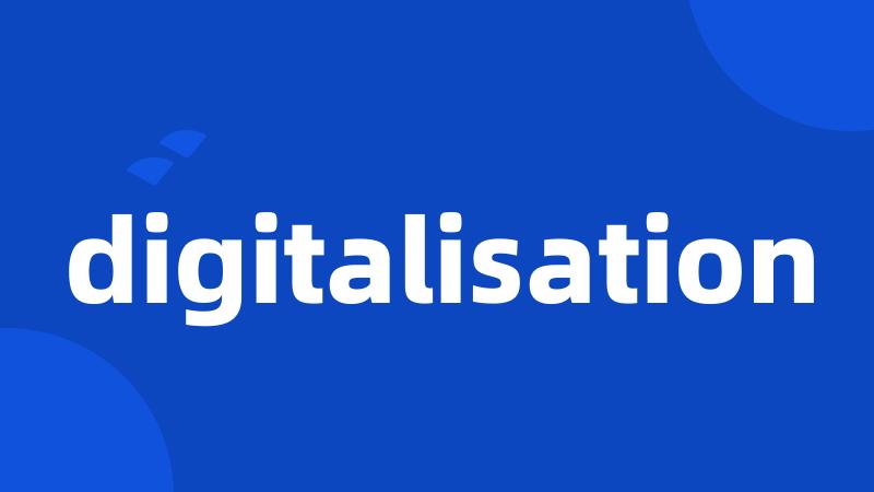 digitalisation