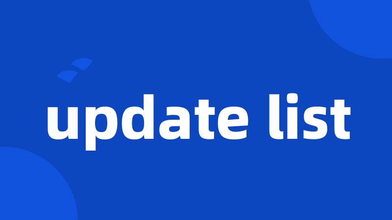 update list