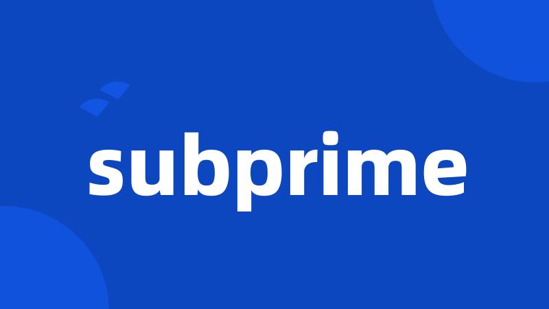 subprime