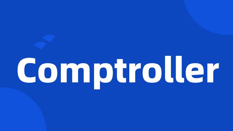 Comptroller