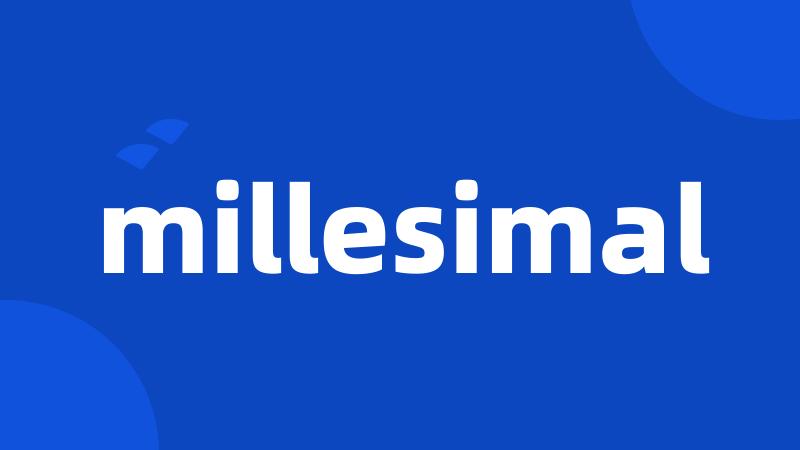 millesimal