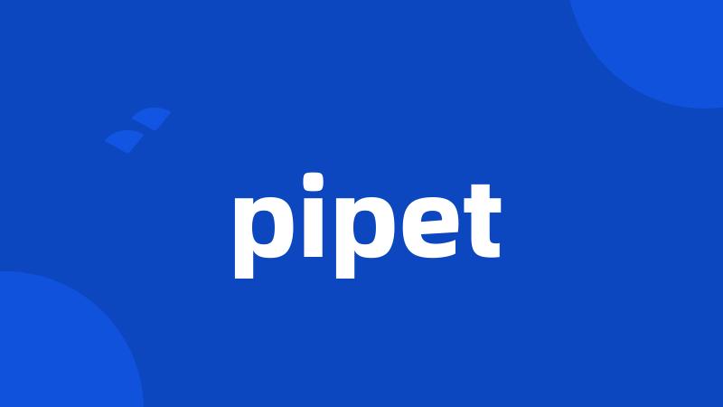 pipet