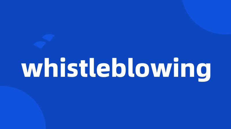 whistleblowing