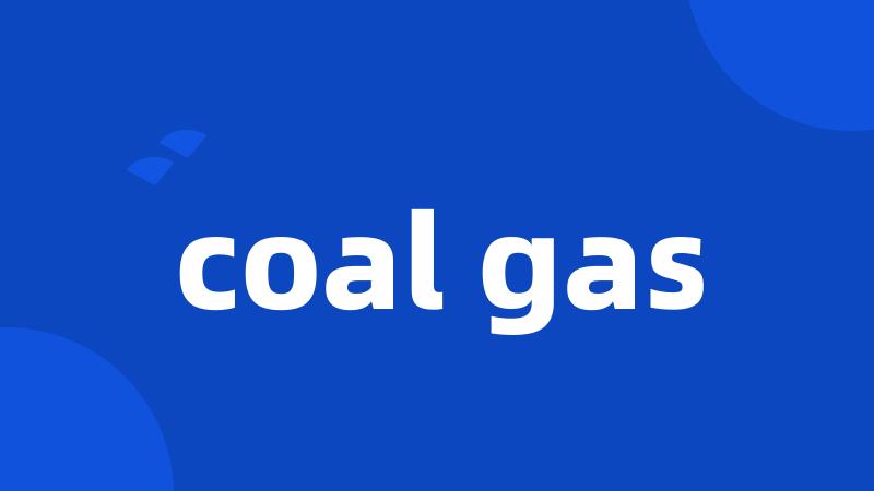 coal gas