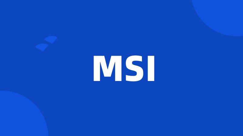 MSI