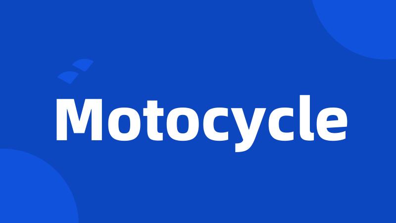 Motocycle