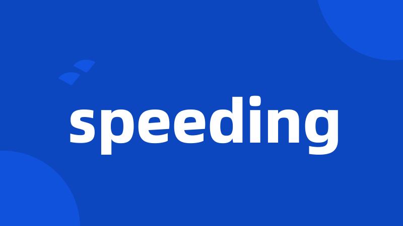 speeding