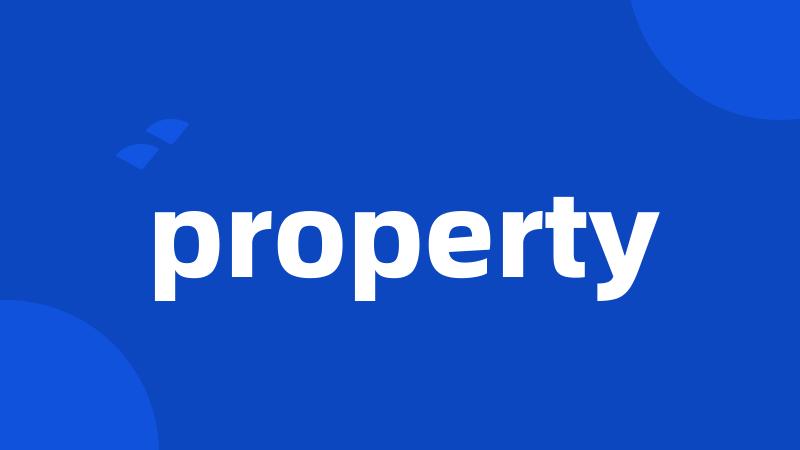 property