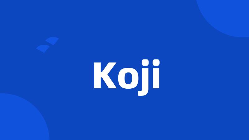 Koji