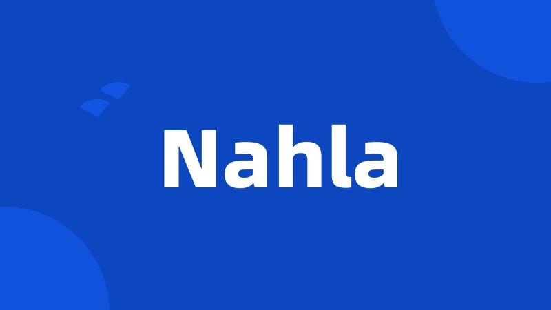 Nahla