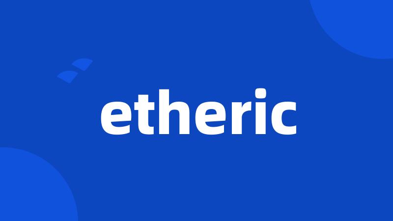 etheric