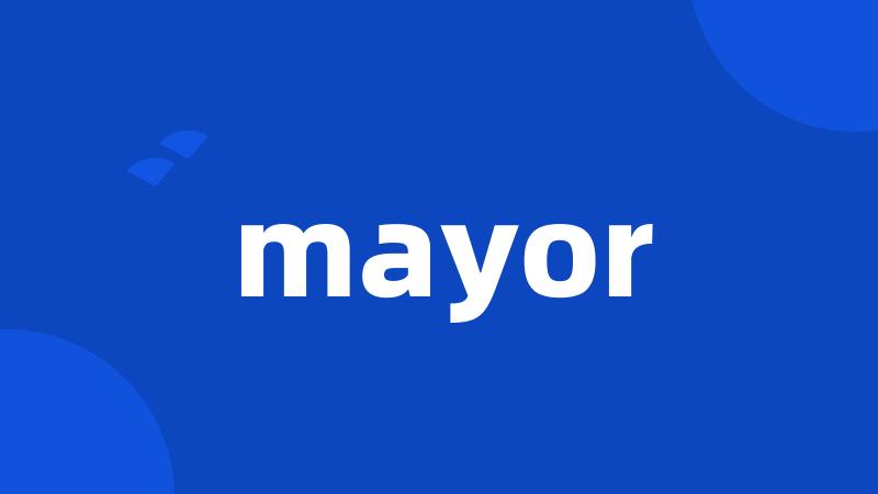 mayor