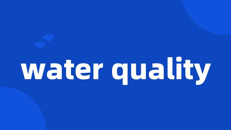 water quality