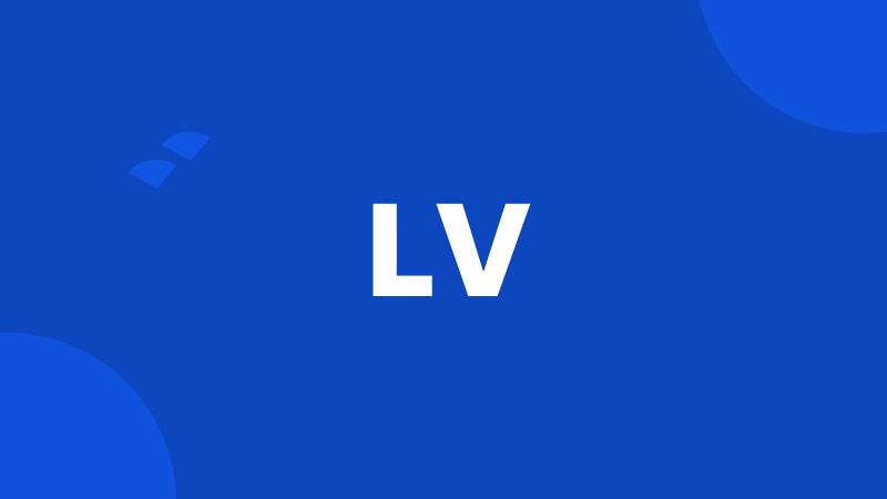 LV