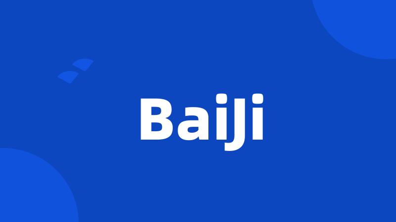 BaiJi