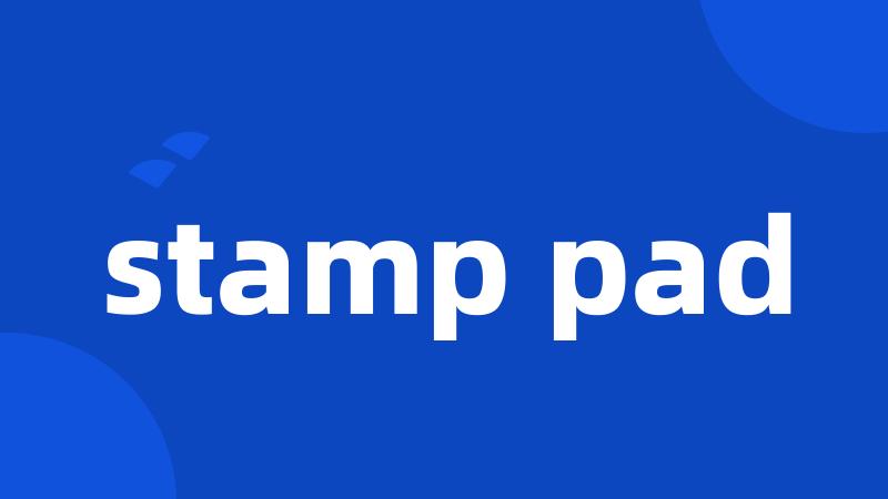 stamp pad