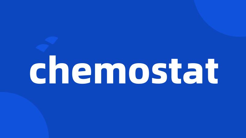 chemostat