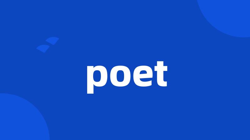 poet