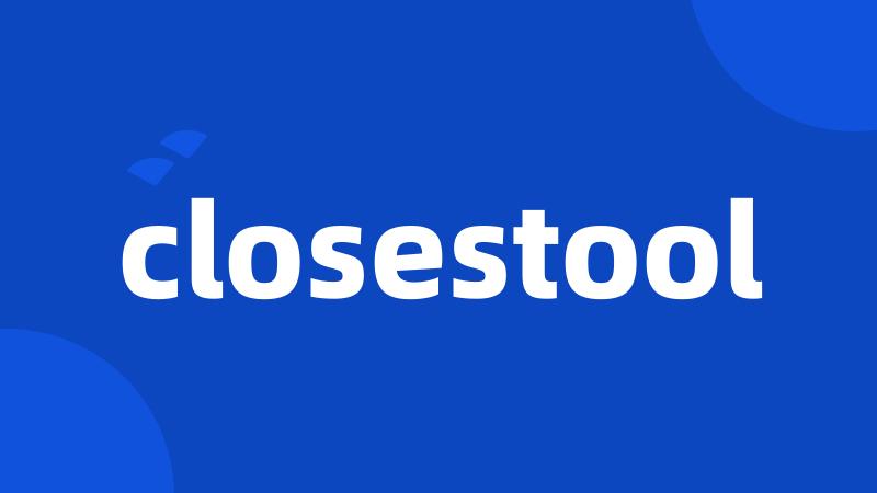 closestool