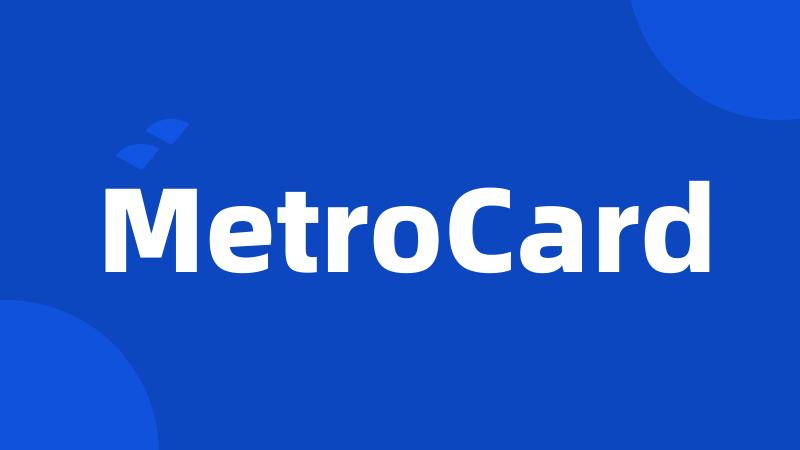 MetroCard