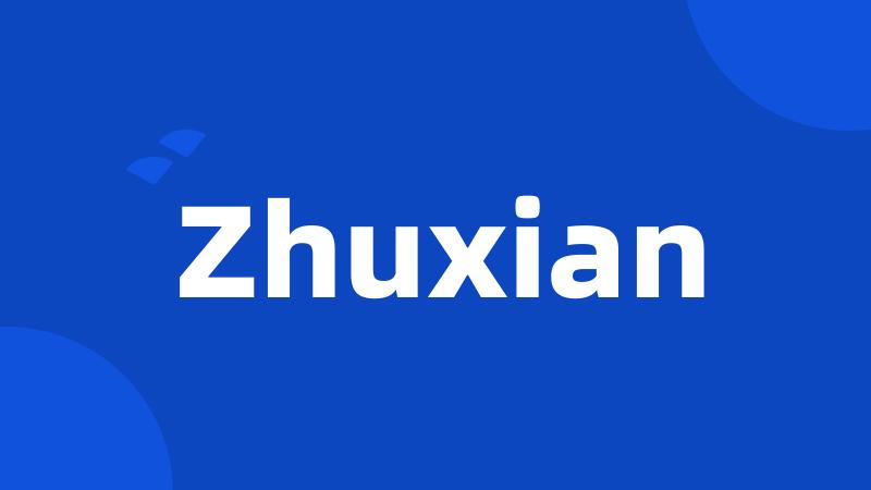 Zhuxian