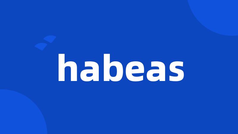 habeas