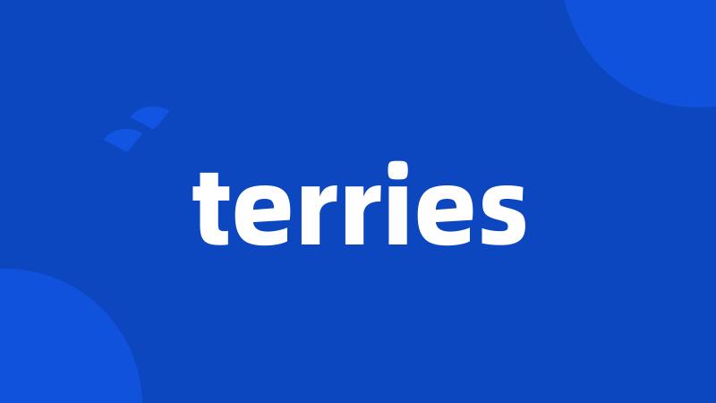 terries