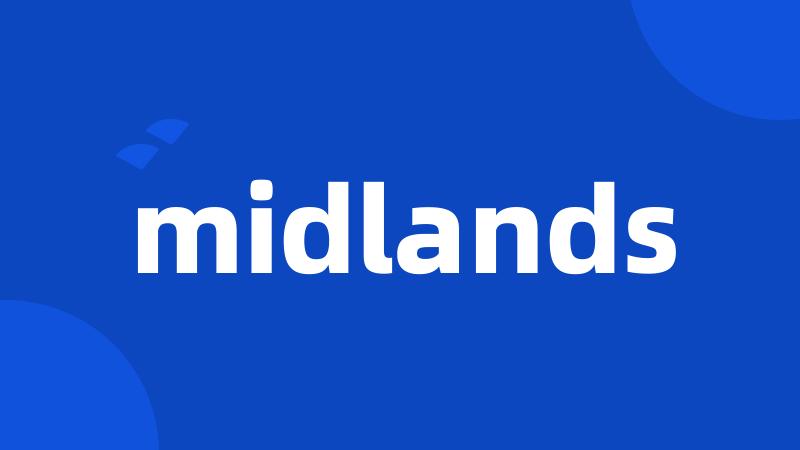 midlands