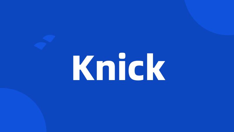 Knick