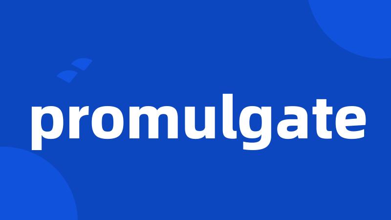 promulgate