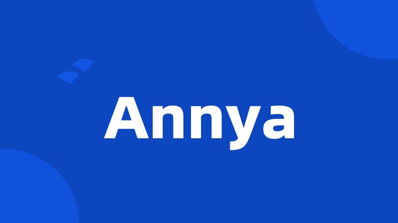 Annya