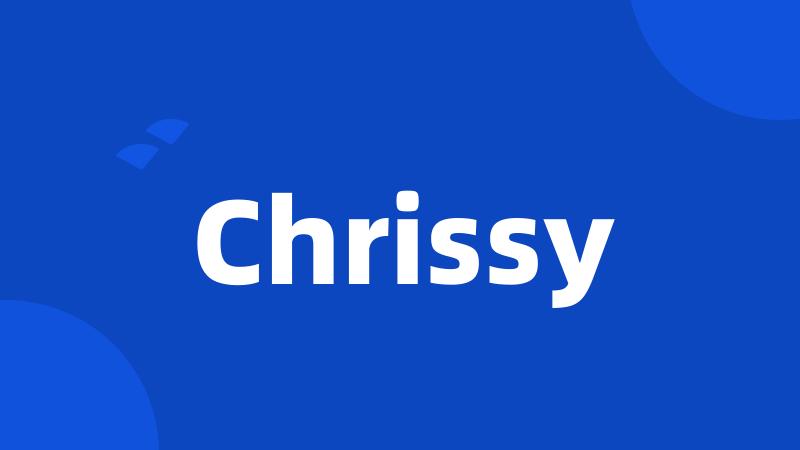 Chrissy