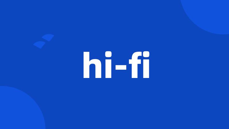 hi-fi