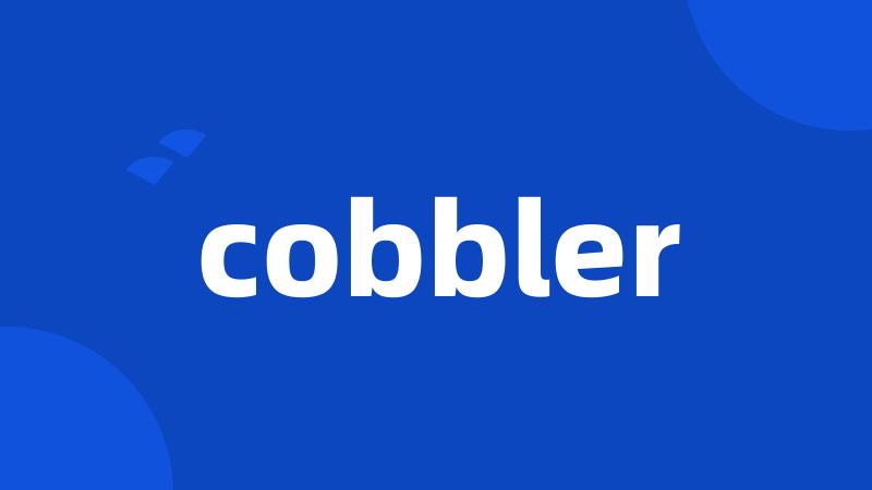 cobbler