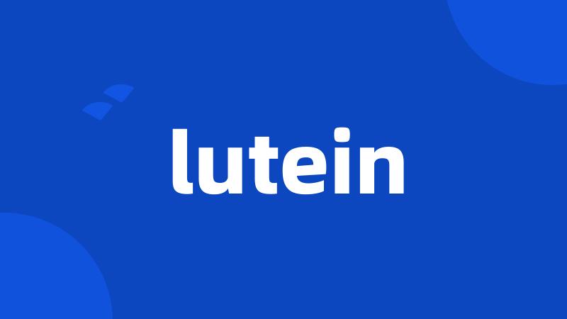 lutein