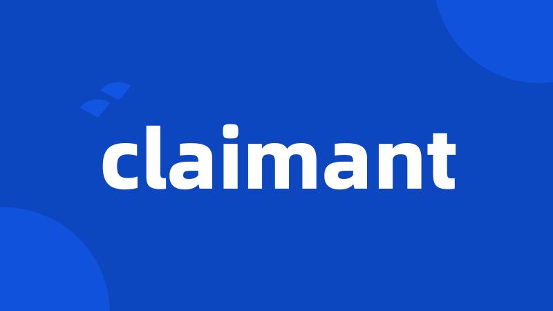 claimant