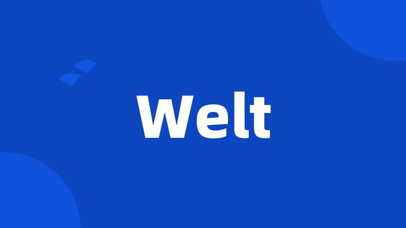 Welt