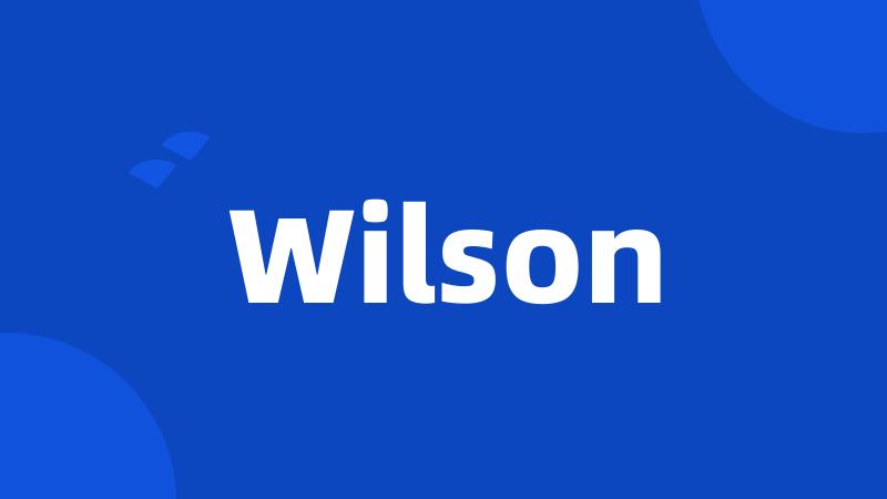 Wilson