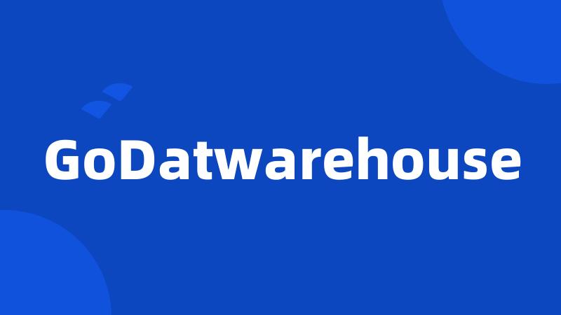 GoDatwarehouse