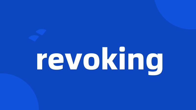 revoking