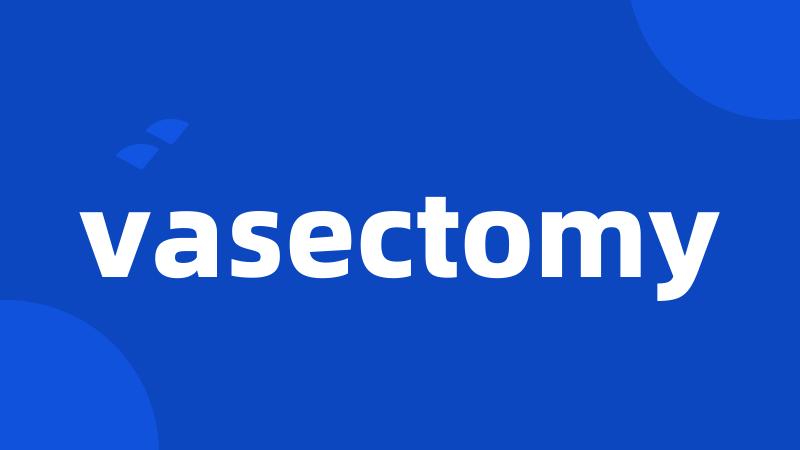 vasectomy